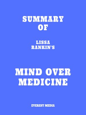 cover image of Summary of Lissa Rankin's Mind Over Medicine